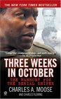 Three Weeks In October The Man hunt for the Serial Sniper