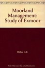 Moorland Management Study of Exmoor