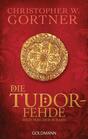 Die TudorFehde