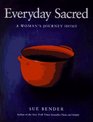 Everyday Sacred: A Women's Journey Home