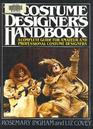 The Costume Designer's Handbook A Complete Guide for Amateur and Professional Costume Designers