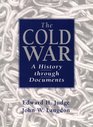 Cold War The A History Through Documents