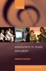 The Assessment in Music Education (Oxford Music Education)