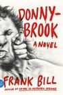 Donnybrook: A Novel