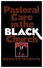 Pastoral Care in the Black Church