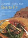 Authentic Recipes from Santa Fe (Authentic Recipes From...)