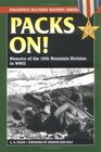 Packs On Memoirs of the 10th Mountain Division in World War II