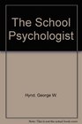 The School Psychologist An Introduction