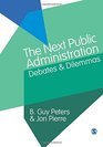 The Next Public Administration Debates and Dilemmas