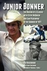 Junior Bonner The Making of a Classic with Steve McQueen and Sam Peckinpah in the Summer of 1971