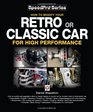 How to Modify your Retro or Classic Car for High Performance
