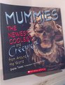 Mummies The Newest Coolest and Creepiest from Around the World