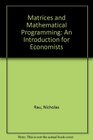Matrices and Mathematical Programming An Introduction for Economists