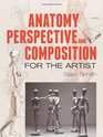 Anatomy Perspective and Composition for the Artist