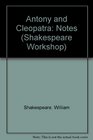 Notes on Antony and Cleopatra