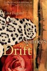 Skinner's Drift  A Novel
