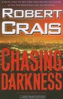 Chasing Darkness (An Elvis Cole Novel)
