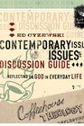 Coffeehouse Theology Contemporary Issues Discussion Guide Reflecting on God in Everyday Life