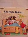Scaredy Kitten