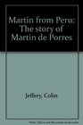 Martin from Peru The story of Martin de Porres