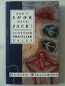 Don't Look Back Jack Scottish Traveller Tales