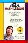 The Verbal Math Lesson Level 1 StepbyStep Math without Pencil or Paper