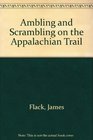 Ambling and Scrambling on the Appalachian Trail