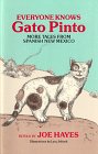 Everyone Knows Gato Pinto More Tales from Spanish New Mexico