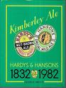 Kimberley Ale Hardys and Hansons 18321982