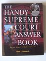 The Handy Supreme Court Answer Book