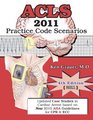 ACLS Practice Code Scenarios  2011