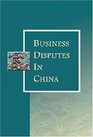 Business Disputes in China