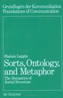 Sorts Ontology and Metaphor The Semantics of Sortal Structure