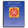 Help One Another, An Anthology of the Teachings and Remedies of Hanna Kroeger