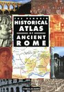 The Penguin Historical Atlas of Ancient Rome (Penguin Historical Atlases)