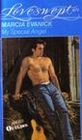 My Special Angel (Angels and Outlaws) (Loveswept, No 674)