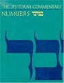 The Jps Torah Commentary Numbers  The Traditional Hebrew Text With the New Jps Translation
