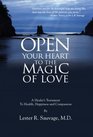 Open Your Heart to the Magic of Love