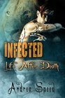 Infected Life After Death