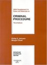 2004 Supplement to Cases and Materials on Criminal Procedure Third Edition