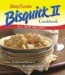 Betty Crocker Bisquick II Cookbook  Easy Delicious Dinners Desserts Breakfasts and More
