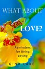 What About Love Reminders for Being Loving