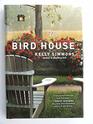The  Bird House