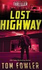 Lost Highway A John Tyler Thriller