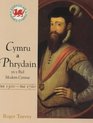 Cymru a Phrydain Yn Y Byd Modern Cynnar Tua 1500tua 1760