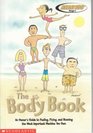 The Body Book - An Owner's Guide to Fueling, Fixing, and Running the Most Inportant Machine You Own (Read 180 - Stage C)