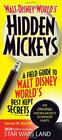 Walt Disney World's Hidden Mickeys A Field Guide to Walt Disney World's Best Kept Secrets