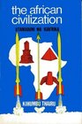 African Civilization Utamaduni Wa Kiafrika