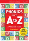 Phonics From A to Z 3rd Edition A Practical Guide