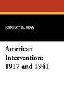 American Intervention 1917 and 1941
